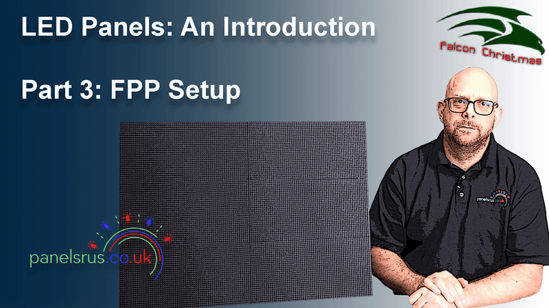 LED Panels - An Introduction (Part 3) - FPP Setup