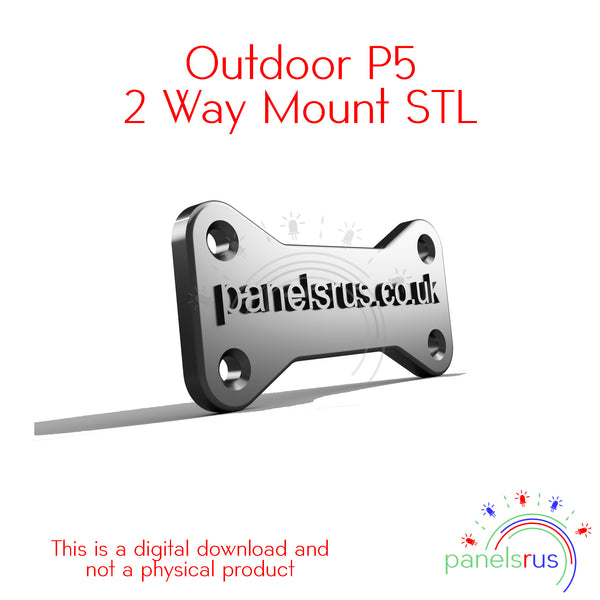 2 Way Mount for P5 Outdoor Panels - STL File